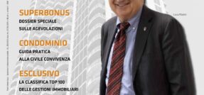Un dossier sui superbonus e la Top 100 delle gestioni immobiliari nel nuovo di Condominio Sostenibile e Certificato